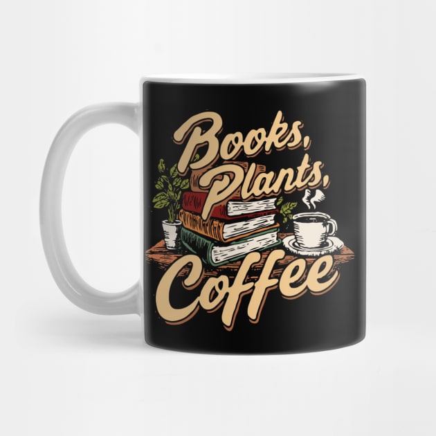 Books Plants Coffee, Funny Retro by Chrislkf